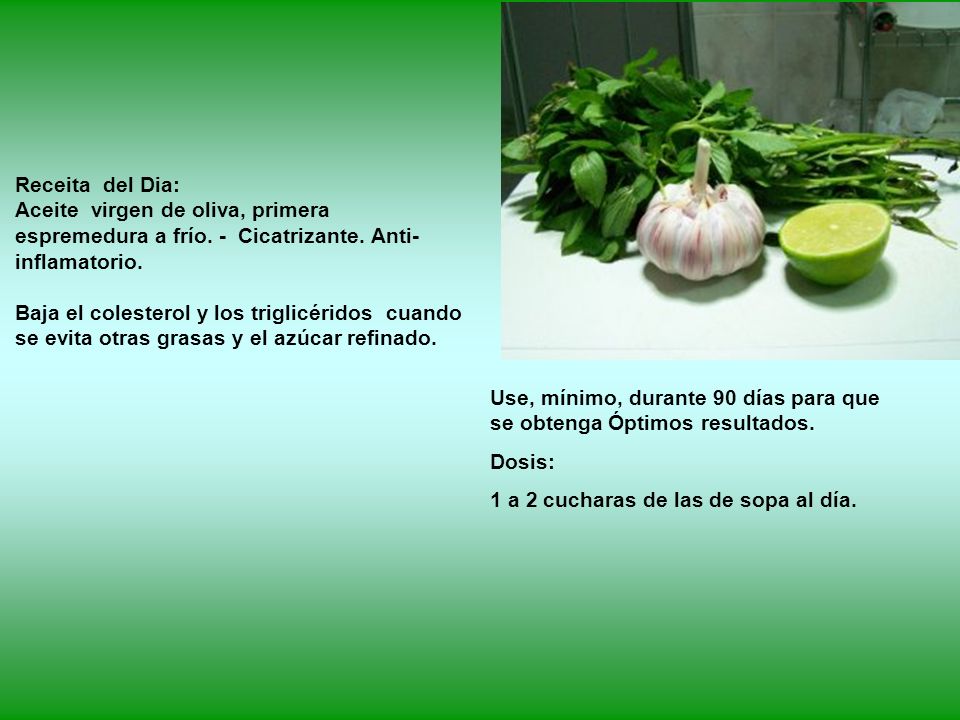 Receita del Dia: Aceite virgen de oliva, primera espremedura a frío