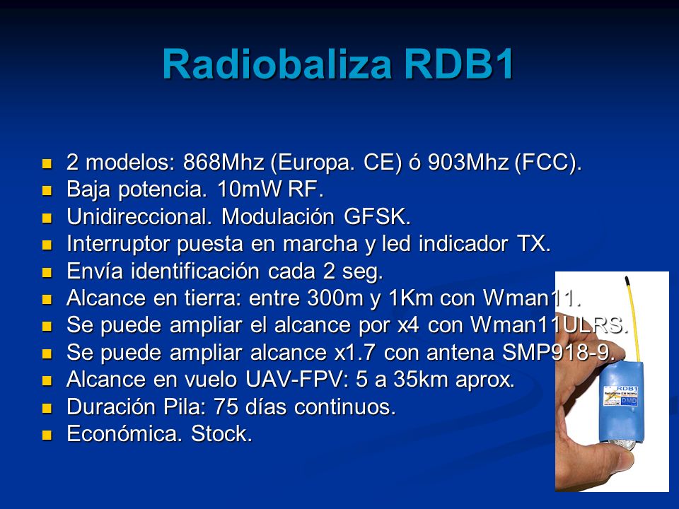 Radiobaliza RDB1 2 modelos: 868Mhz (Europa. CE) ó 903Mhz (FCC).