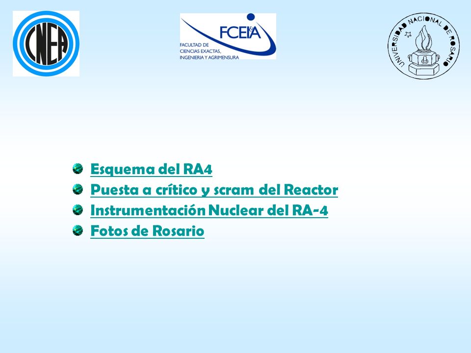 Esquema del RA4 Puesta a crítico y scram del Reactor.