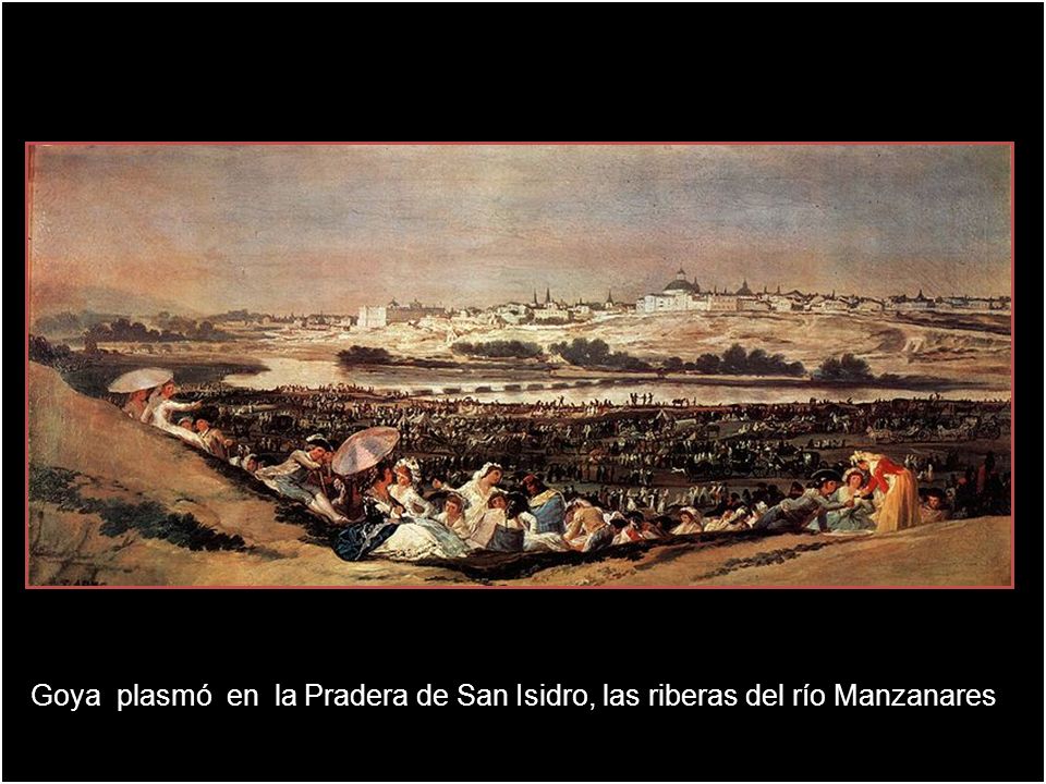 Goya plasmó en la Pradera de San Isidro, las riberas del río Manzanares