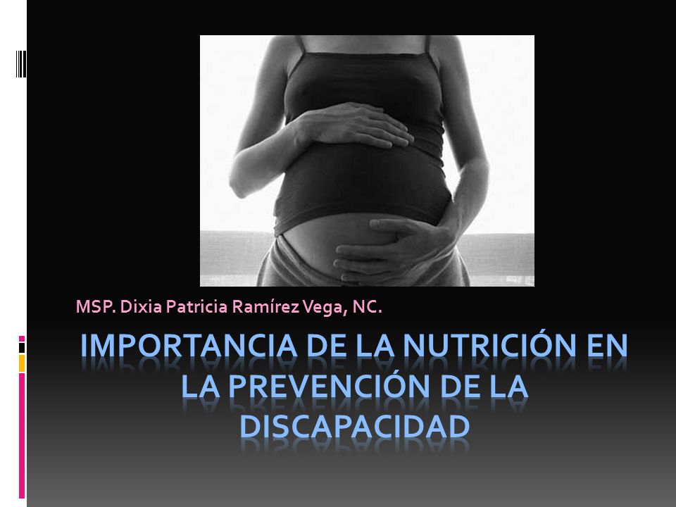 Importancia de la Nutrición en la prevención de la discapacidad
