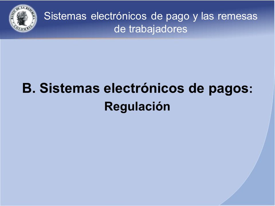 Sistemas electrónicos de pago y las remesas de trabajadores