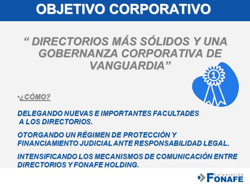 DIRECTORIOS MÁS SÓLIDOS Y UNA GOBERNANZA CORPORATIVA DE VANGUARDIA