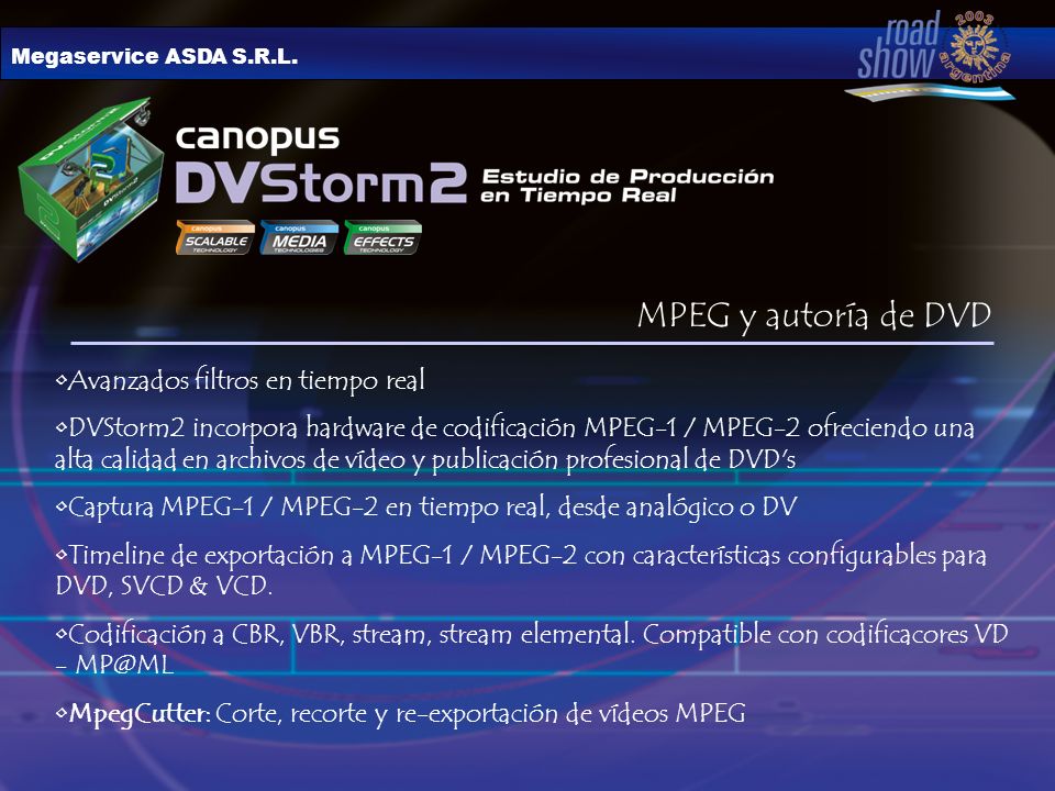 MPEG y autoría de DVD Avanzados filtros en tiempo real