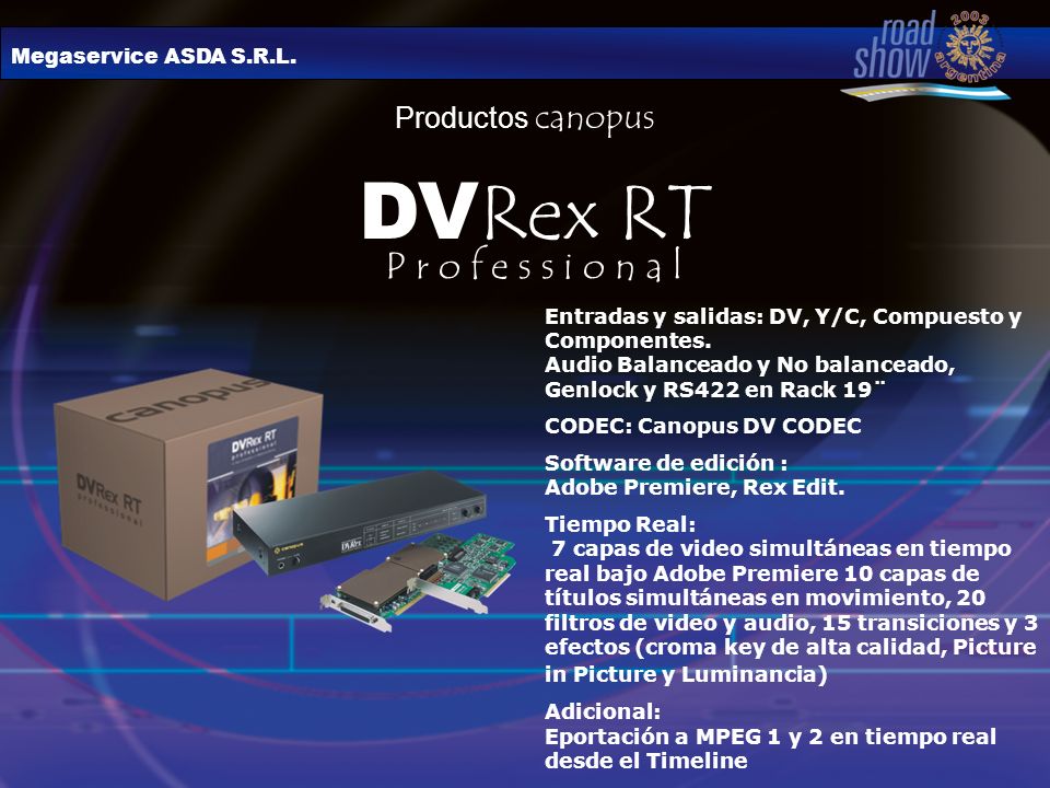 DVRex RT P r o f e s s i o n a l Productos canopus