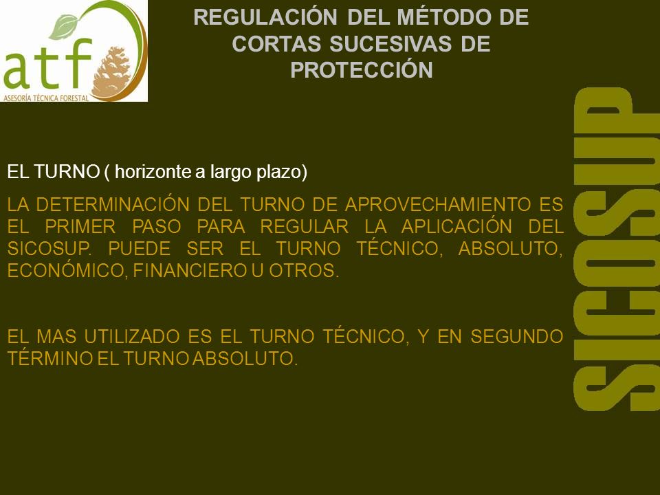 REGULACIÓN DEL MÉTODO DE CORTAS SUCESIVAS DE PROTECCIÓN