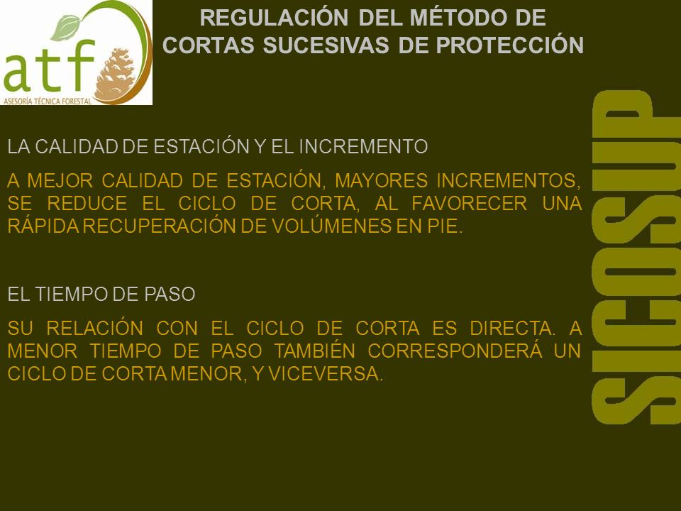 REGULACIÓN DEL MÉTODO DE CORTAS SUCESIVAS DE PROTECCIÓN