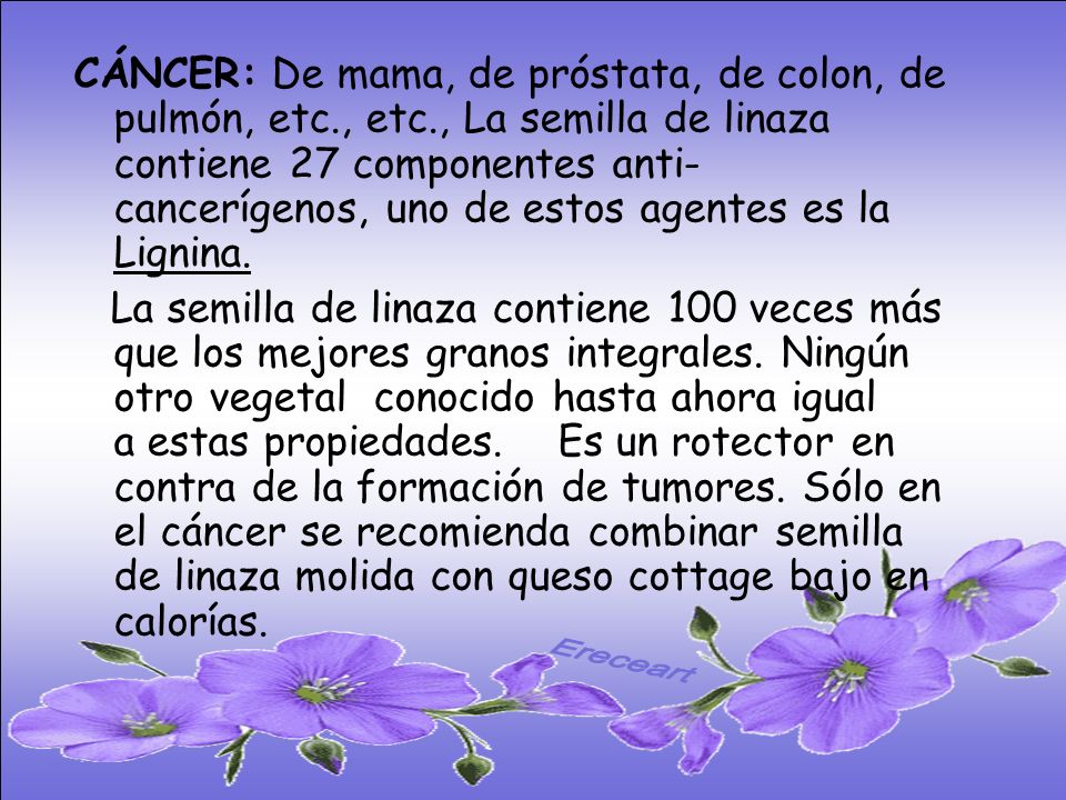 CÁNCER: De mama, de próstata, de colon, de pulmón, etc. , etc