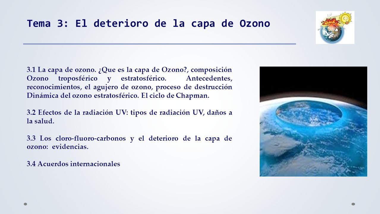 Tema 3: El deterioro de la capa de Ozono