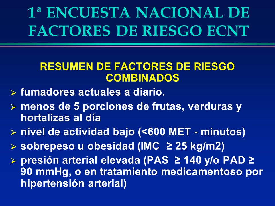 1ª ENCUESTA NACIONAL DE FACTORES DE RIESGO ECNT