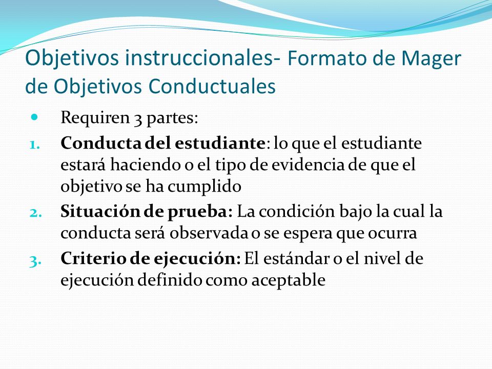 Objetivos instruccionales- Formato de Mager de Objetivos Conductuales