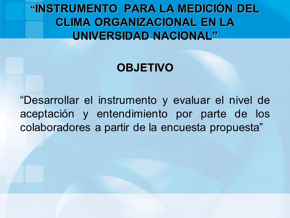 INSTRUMENTO PARA LA MEDICIÓN DEL CLIMA ORGANIZACIONAL EN LA UNIVERSIDAD NACIONAL