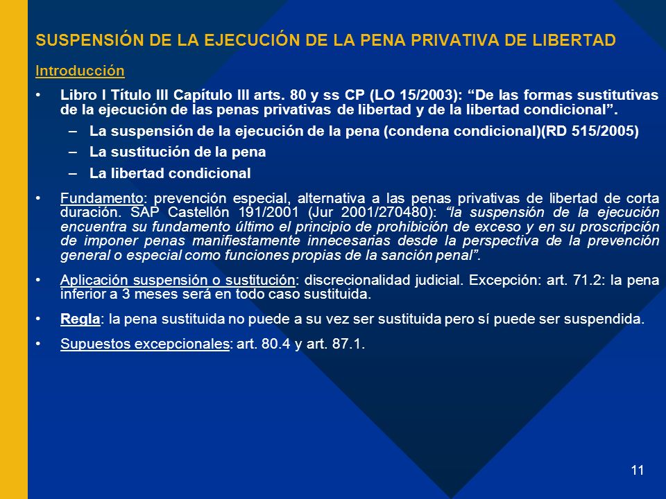 SUSPENSIÓN DE LA EJECUCIÓN DE LA PENA PRIVATIVA DE LIBERTAD