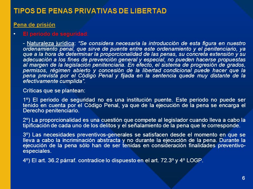 TIPOS DE PENAS PRIVATIVAS DE LIBERTAD