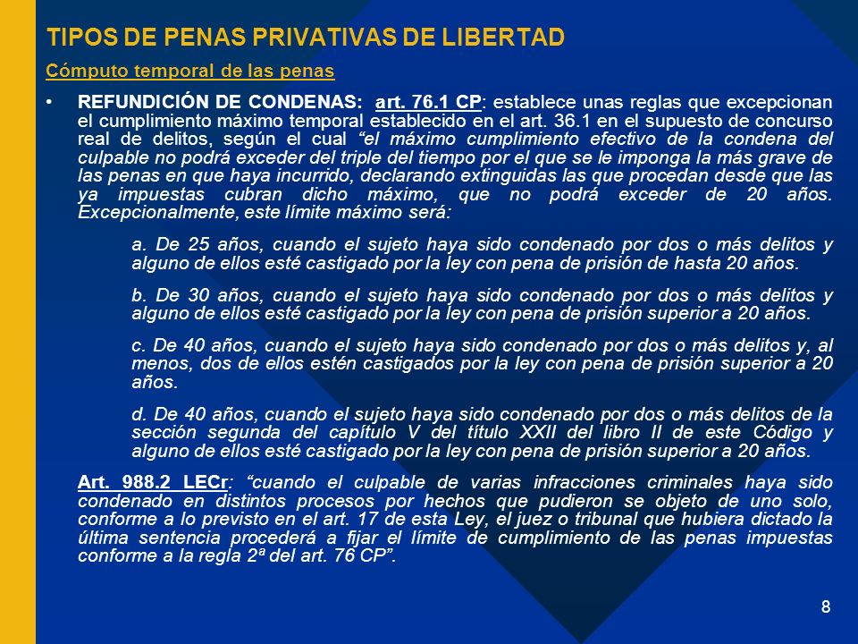TIPOS DE PENAS PRIVATIVAS DE LIBERTAD
