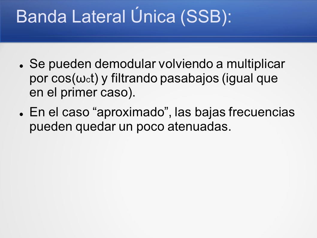 Banda Lateral Única (SSB):