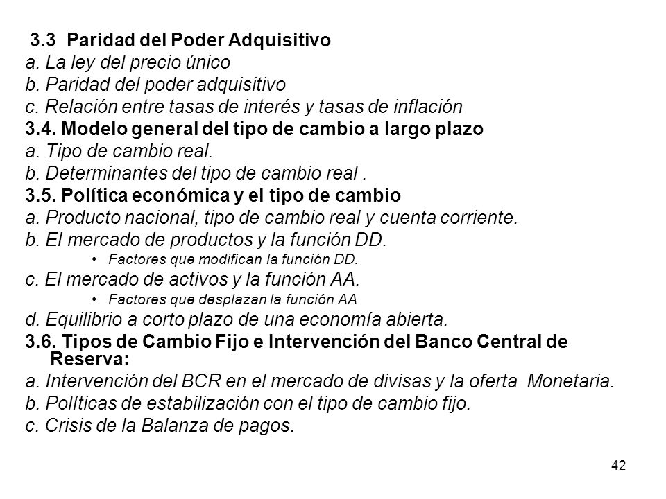 3.3 Paridad del Poder Adquisitivo a. La ley del precio único