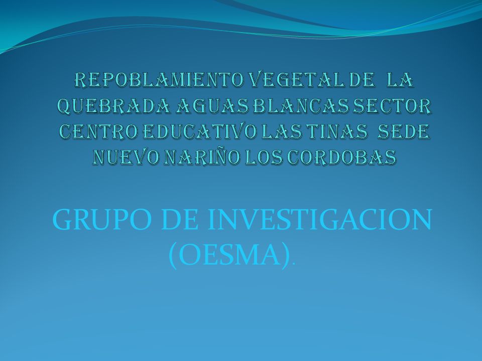 GRUPO DE INVESTIGACION (OESMA).