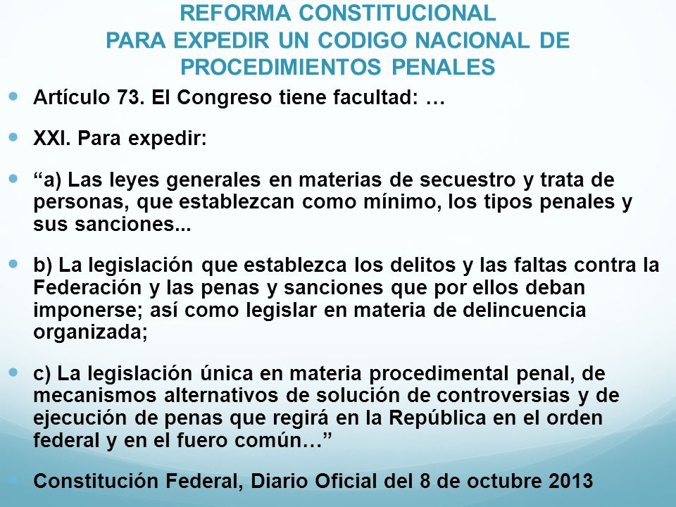 REFORMA CONSTITUCIONAL PARA EXPEDIR UN CODIGO NACIONAL DE PROCEDIMIENTOS PENALES