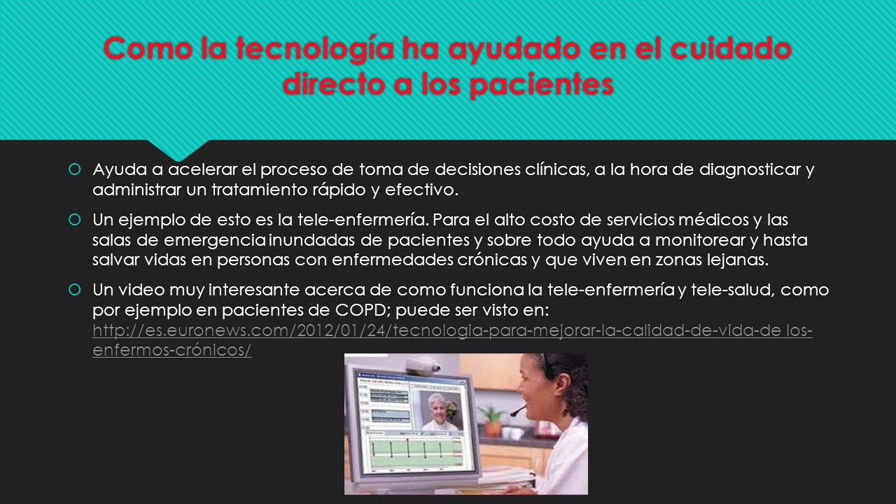 Como la tecnología ha ayudado en el cuidado directo a los pacientes