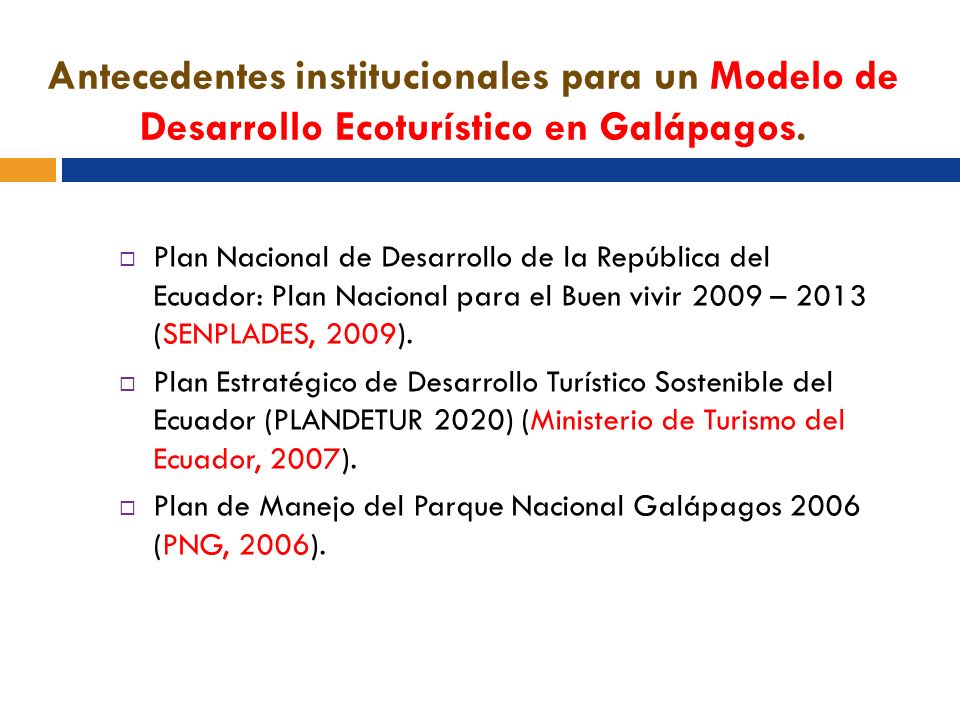 Antecedentes institucionales para un Modelo de Desarrollo Ecoturístico en Galápagos.