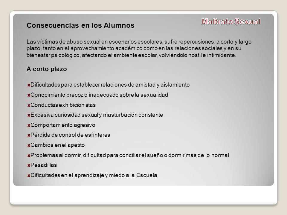 Maltrato Sexual Consecuencias en los Alumnos A corto plazo