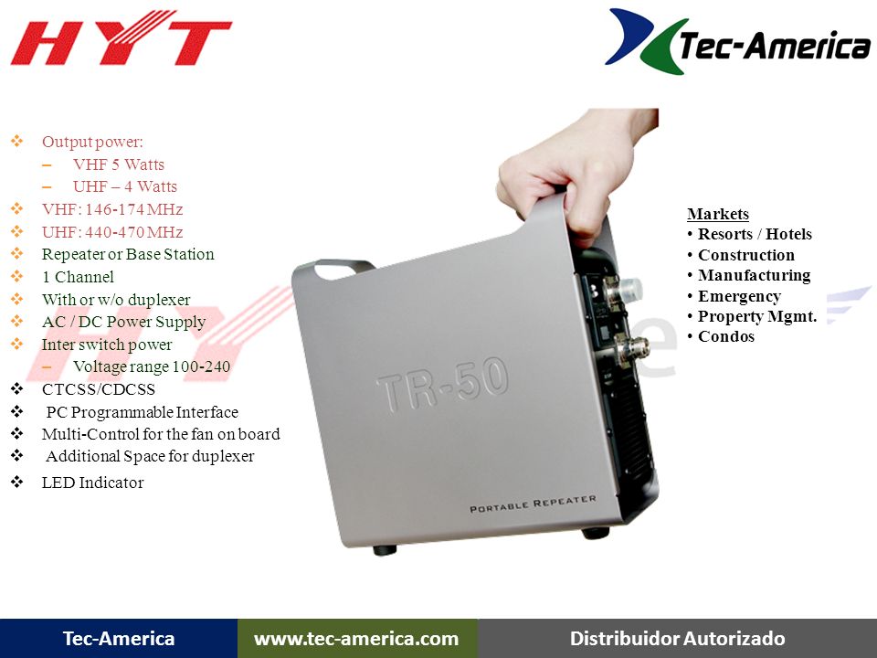 Output power: VHF 5 Watts. UHF – 4 Watts. VHF: MHz. UHF: MHz. Repeater or Base Station.