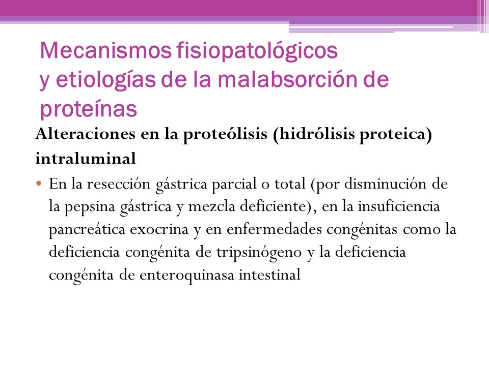 Mecanismos fisiopatológicos y etiologías de la malabsorción de proteínas