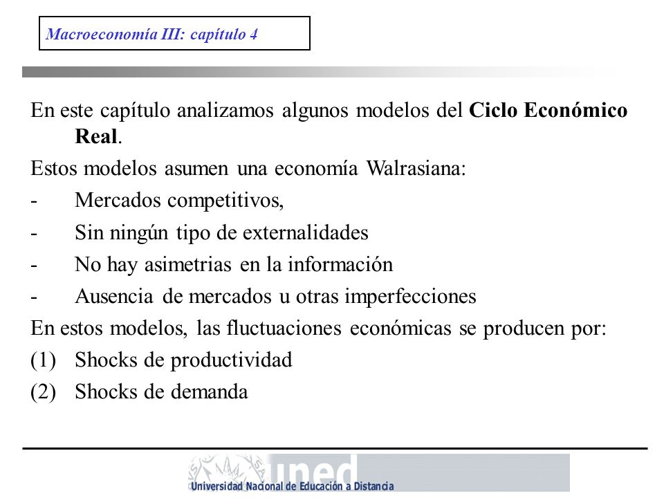 En este capítulo analizamos algunos modelos del Ciclo Económico Real.