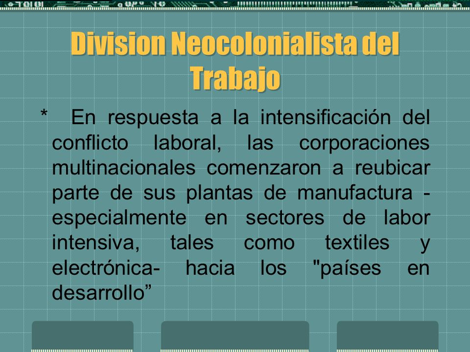 Division Neocolonialista del Trabajo