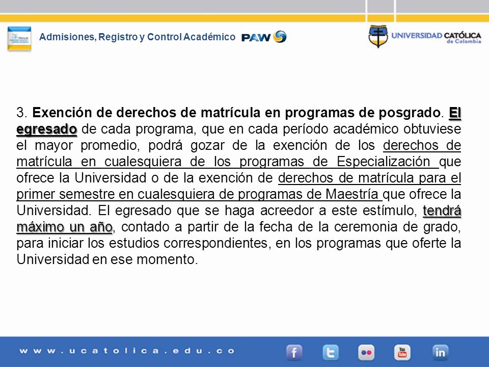 3. Exención de derechos de matrícula en programas de posgrado