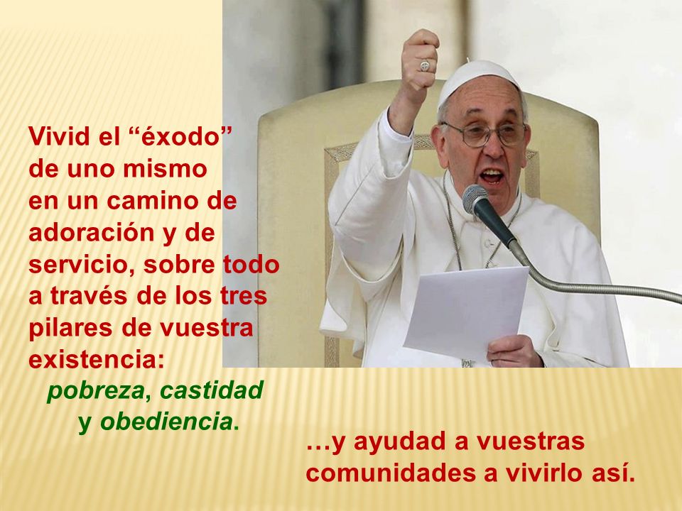 en un camino de adoración y de servicio, sobre todo