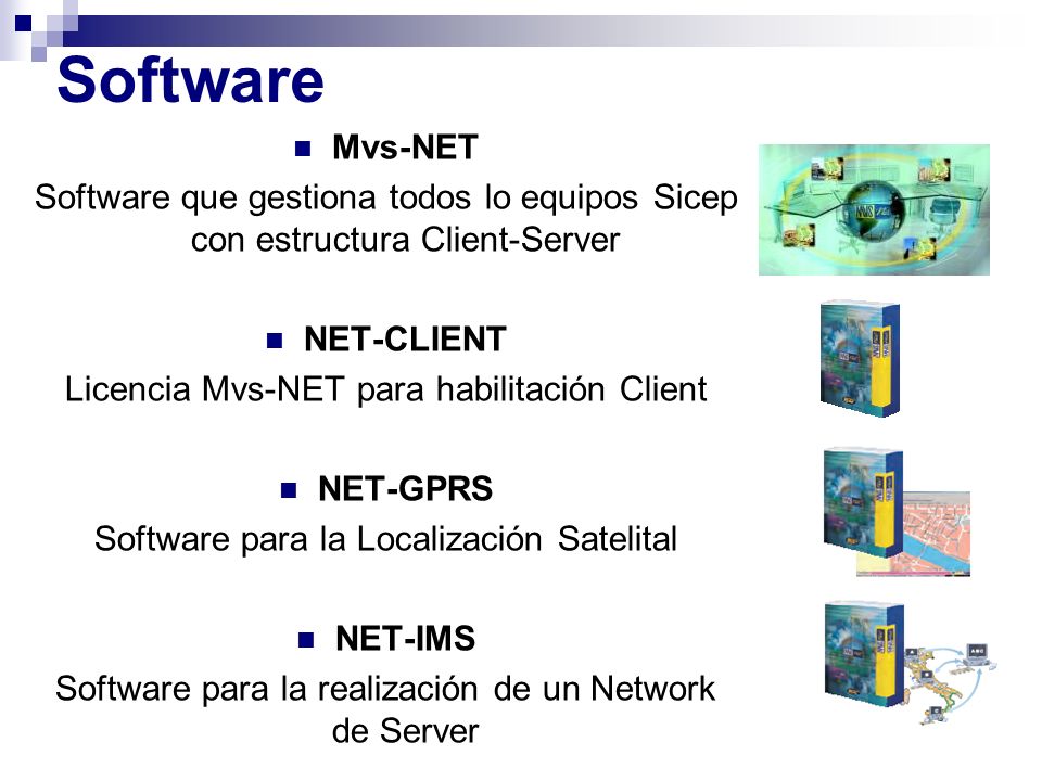 Software Mvs-NET. Software que gestiona todos lo equipos Sicep con estructura Client-Server. NET-CLIENT.