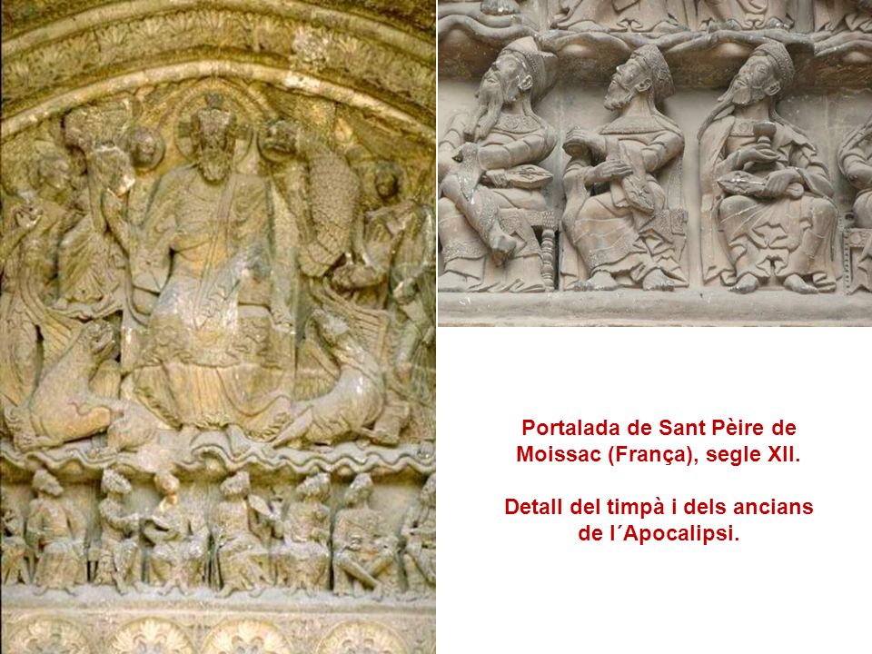 Portalada de Sant Pèire de Moissac (França), segle XII.