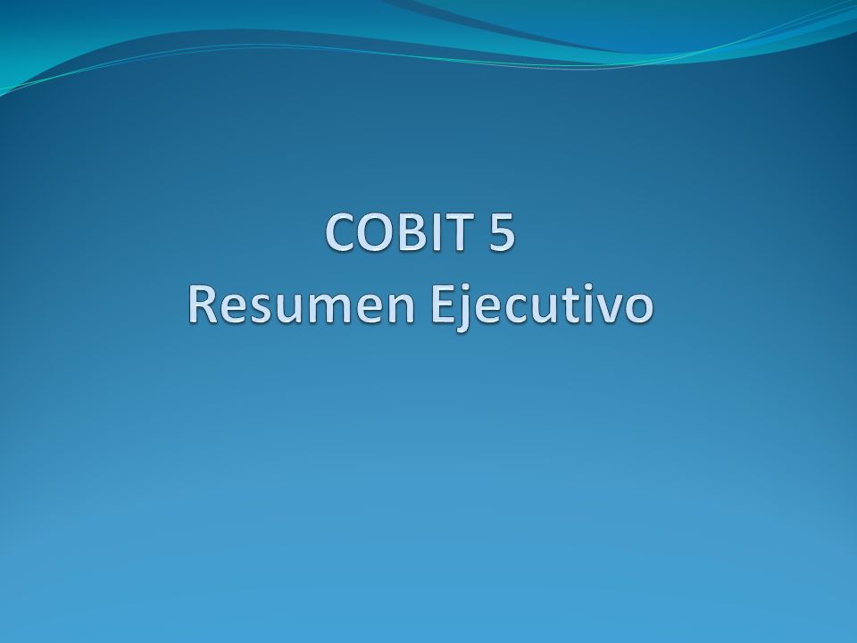 COBIT 5 Resumen Ejecutivo