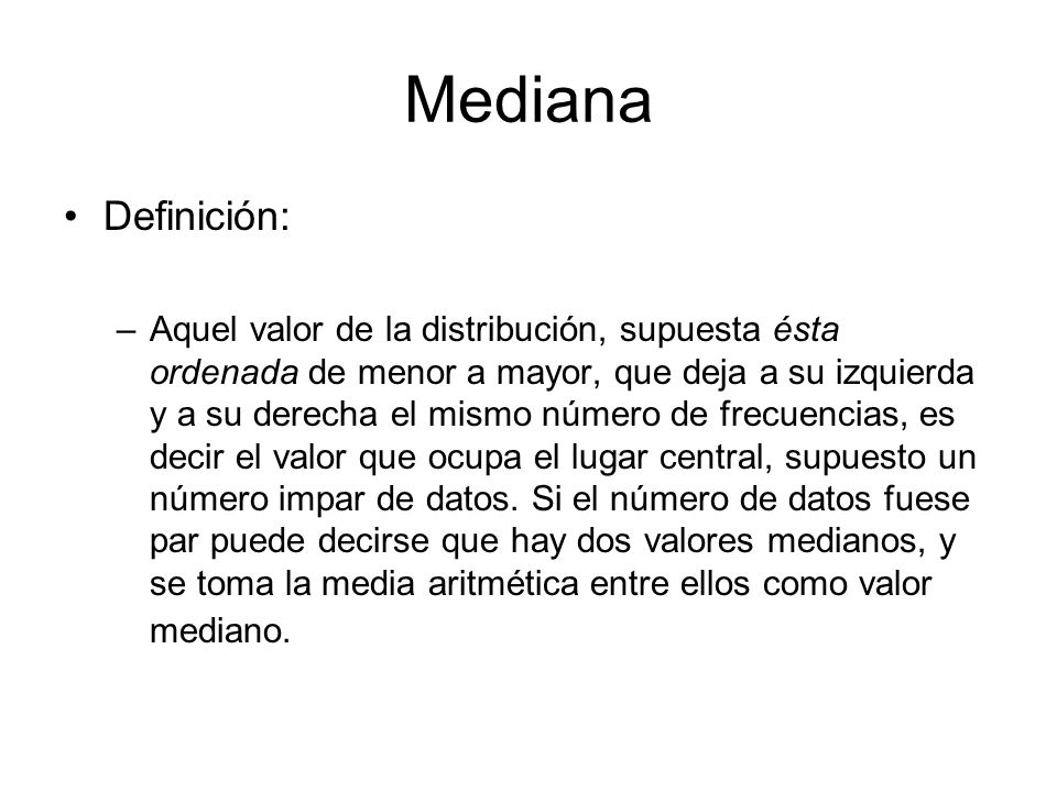 Mediana Definición: