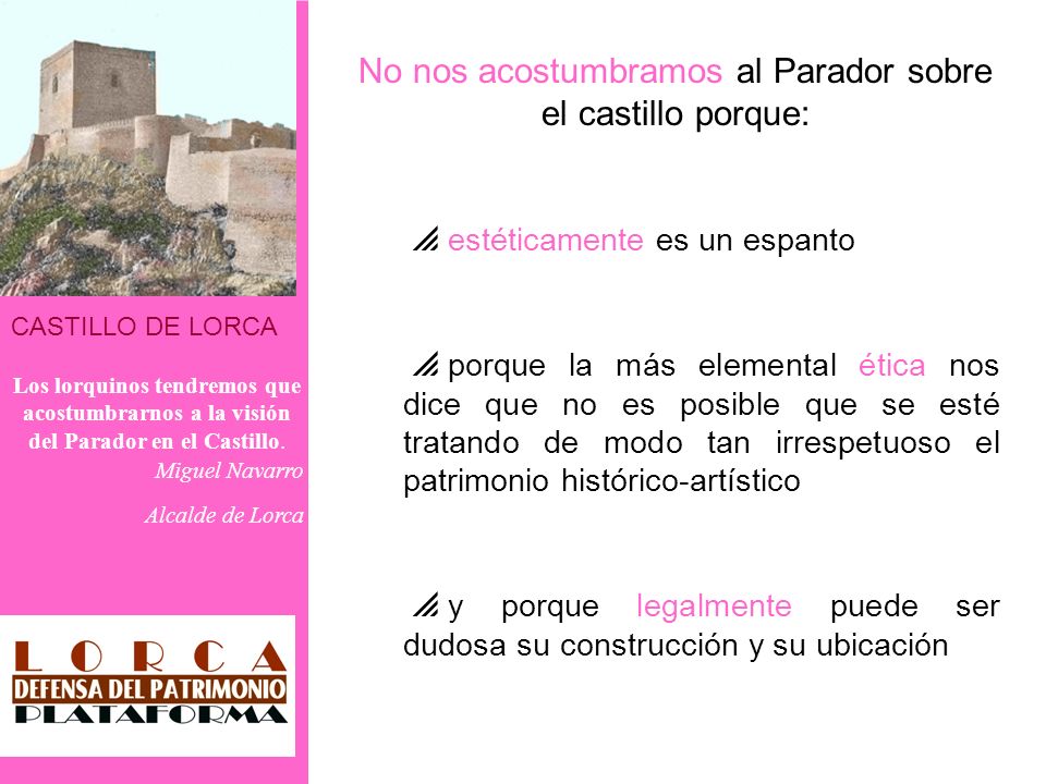 No nos acostumbramos al Parador sobre el castillo porque: