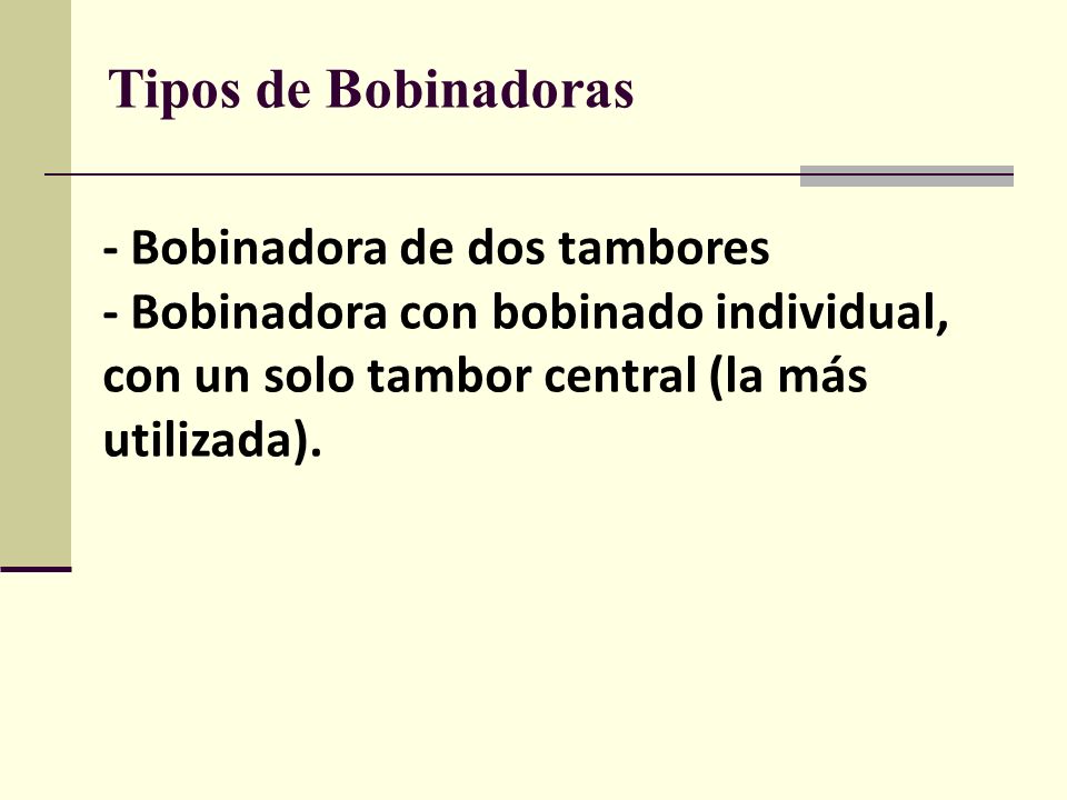 Tipos de Bobinadoras - Bobinadora de dos tambores