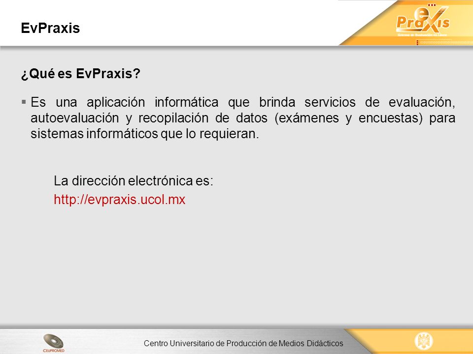 EvPraxis ¿Qué es EvPraxis