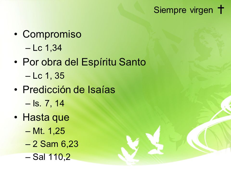 Por obra del Espíritu Santo Predicción de Isaías Hasta que