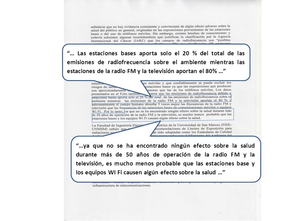 … Las estaciones bases aporta solo el 20 % del total de las emisiones de radiofrecuencia sobre el ambiente mientras las estaciones de la radio FM y la televisión aportan el 80% …