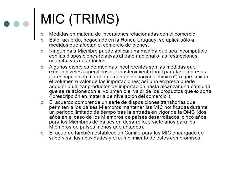 MIC (TRIMS) Medidas en materia de inversiones relacionadas con el comercio.