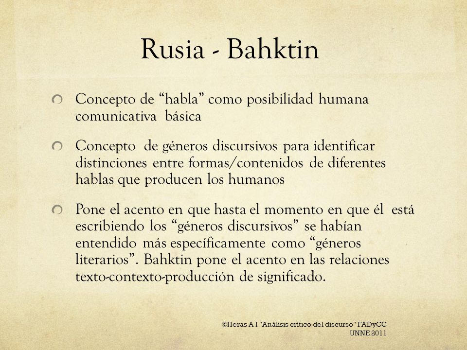 Rusia - Bahktin Concepto de habla como posibilidad humana comunicativa básica.