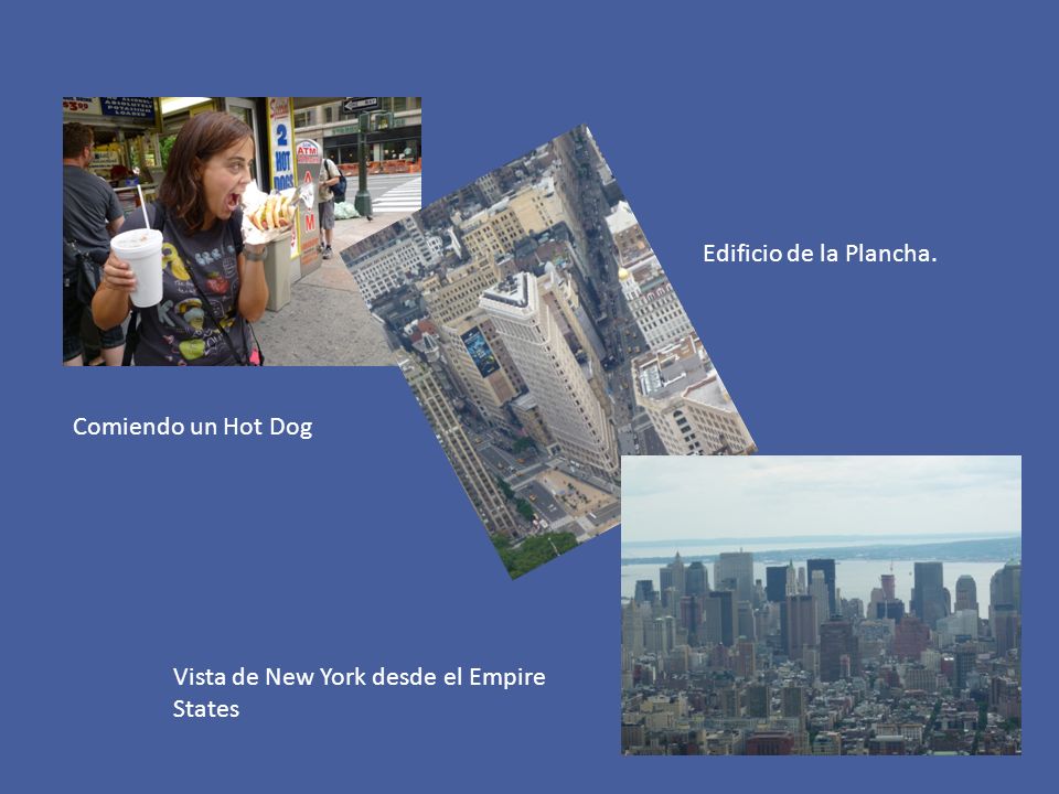 Edificio de la Plancha. Comiendo un Hot Dog Vista de New York desde el Empire States