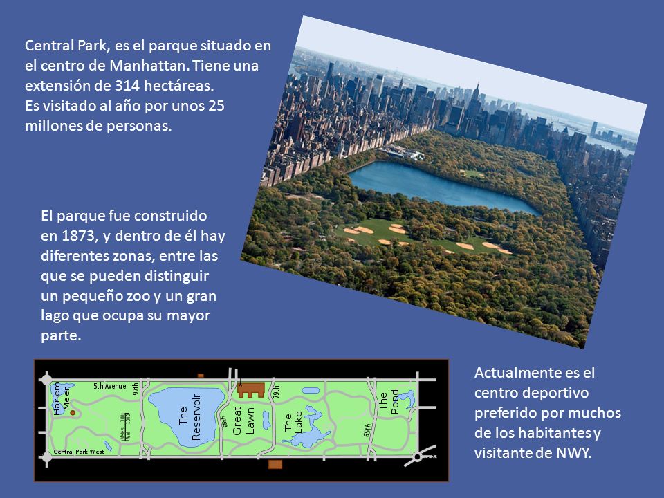 Central Park, es el parque situado en el centro de Manhattan