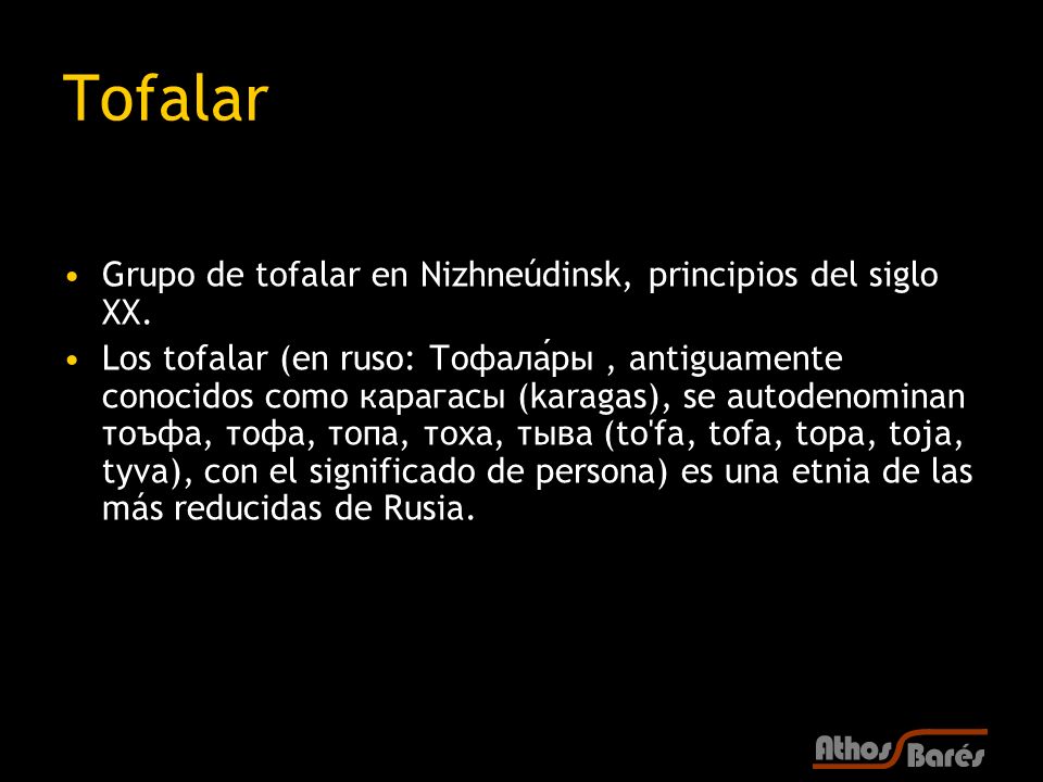 Tofalar Grupo de tofalar en Nizhneúdinsk, principios del siglo XX.