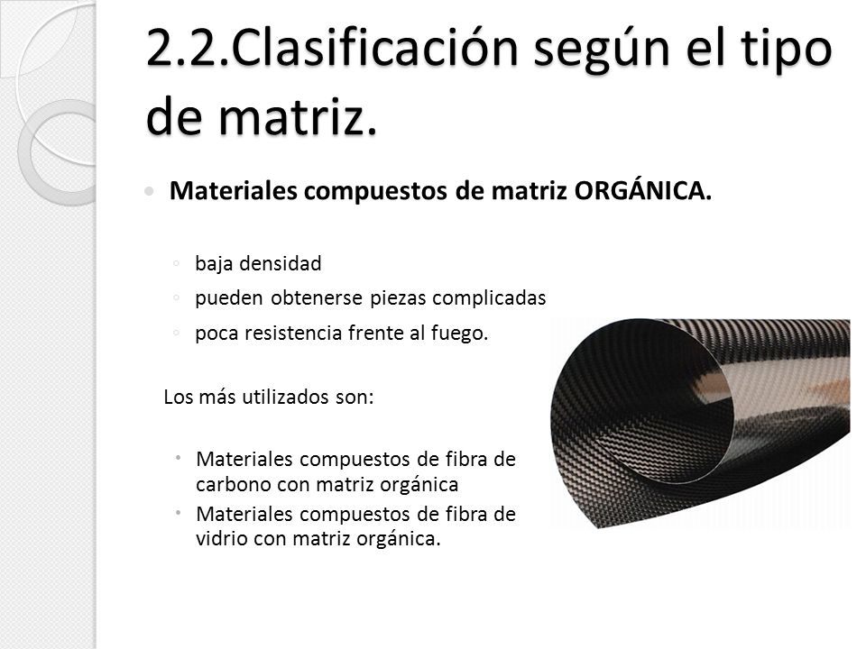 2.2.Clasificación según el tipo de matriz.