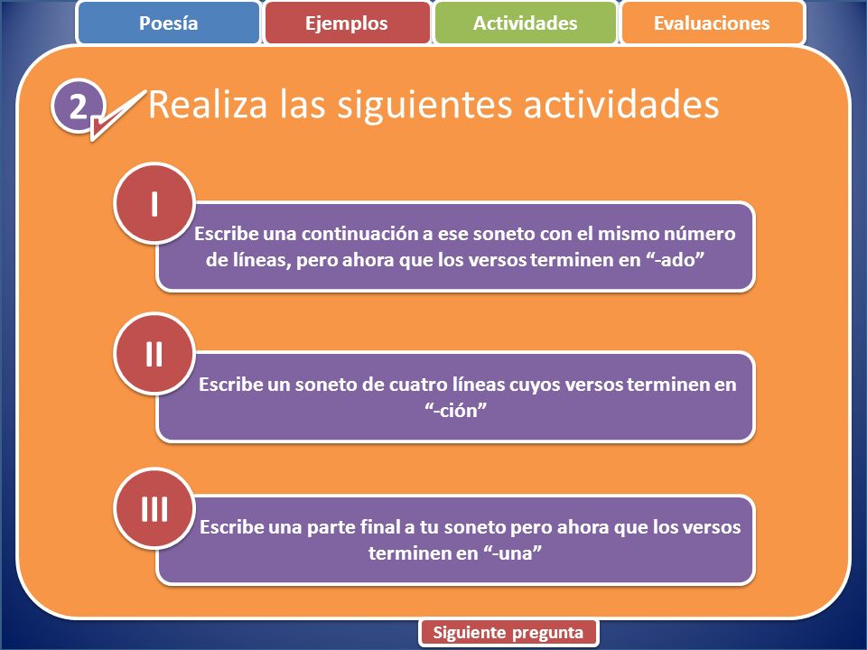 Escribe un soneto de cuatro líneas cuyos versos terminen en -ción