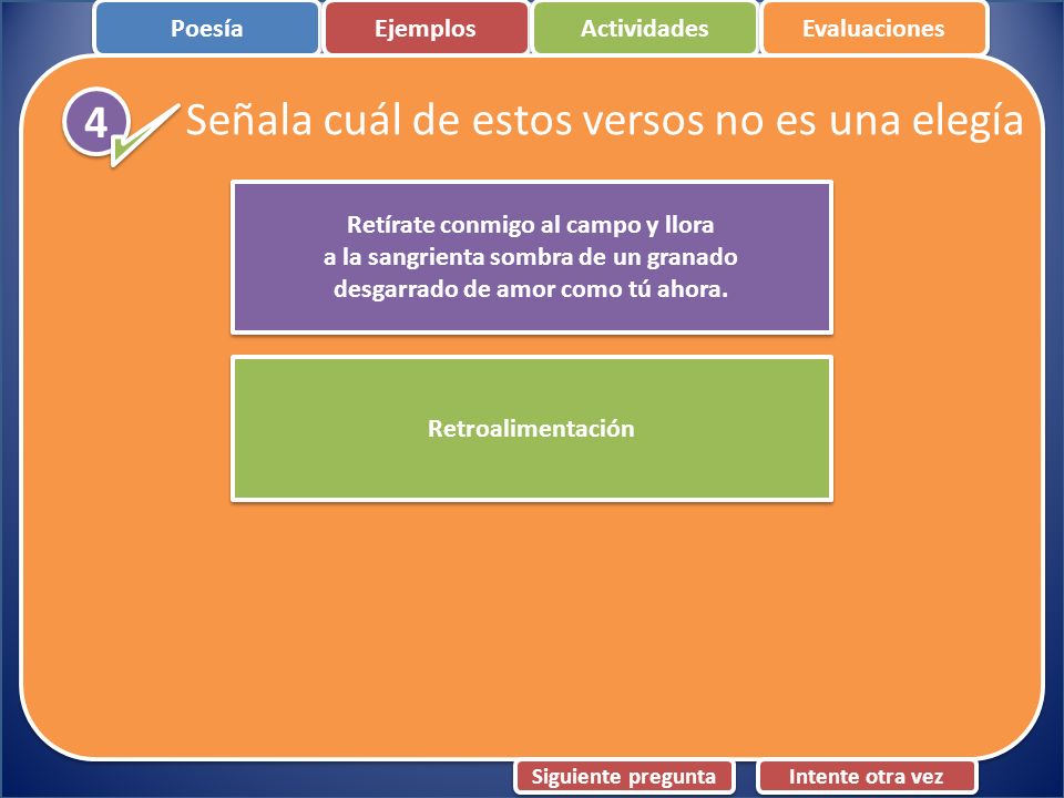 Señala cuál de estos versos no es una elegía 4