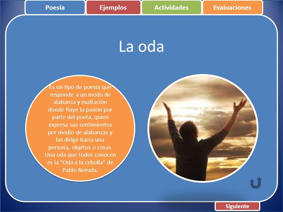 Una oda que todos conocen es la Oda a la cebolla de Pablo Neruda.